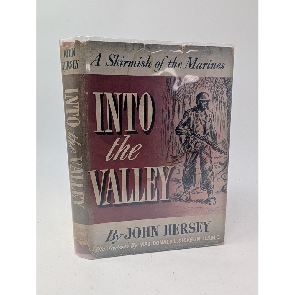 Into The Valley A Skirmish Of The Marines John Hersey 1943 HC DJ WWII First Ed